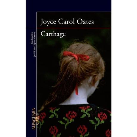 Carthage. Joyce Carol Oates