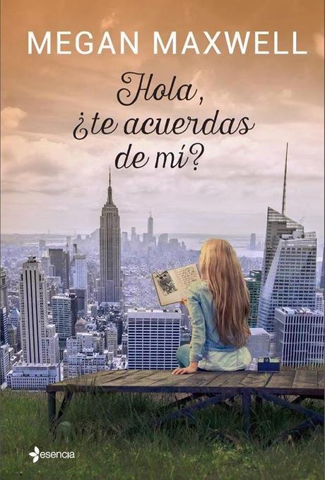 Nuevo Libro de Megan Maxwell: Hola, ¿ Te Acuerdas de Mi ?