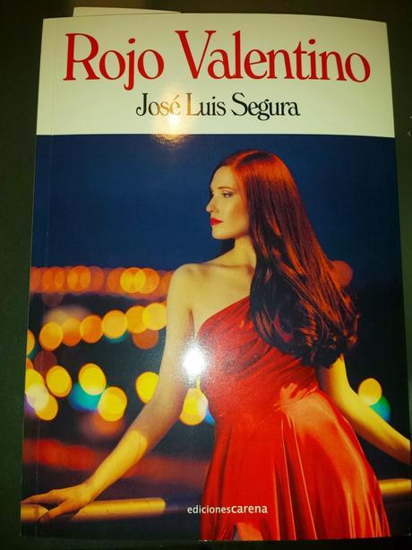 Leyendo Rojo Valentino de José Luis Segura