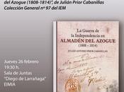 Presentación libro guerra independencia Almadén Azogue (1808-1814)"