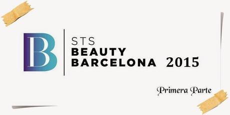 ~ STS Beauty 2015: 1ª Parte ~