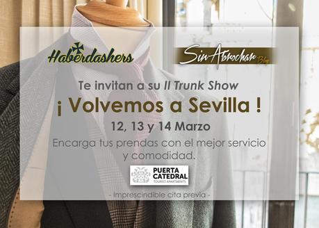II Trunk Show en Sevilla con Haberdashers y SinAbrochar.