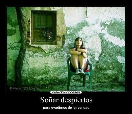 SOÑAR DESPIERTO