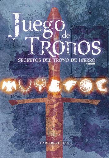 Juego de tronos. Secretos del trono de hierro