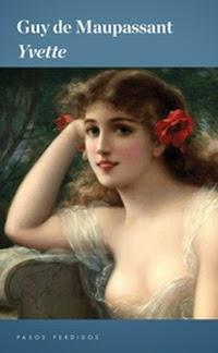 Maupassant. Yvette