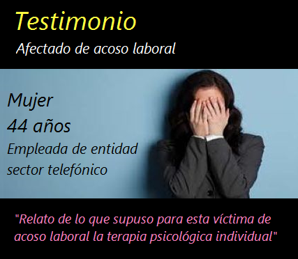 MobbingMadrid Beneficios de la terapia individual para la victima de mobbing. Testimonio de un afectado MobbingMadrid Beneficios de la terapia individual para la victima de mobbing. Testimonio de un afectado