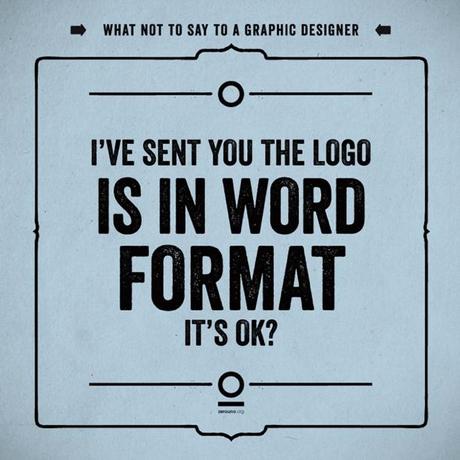 20 cosas que no tienes que decirle a un diseñador gráfico