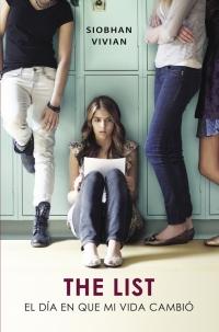 Reseña: The List: el día en que mi vida cambió de Siobhan Vivian