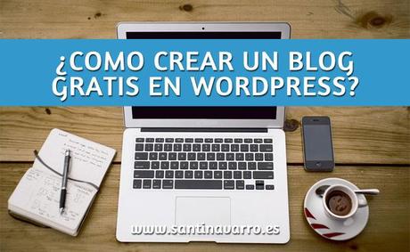 como-crear-un-blog-gratis-en-wordpress