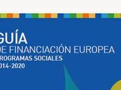 Guia Financiación Europea: Programas Sociales 2014-2020