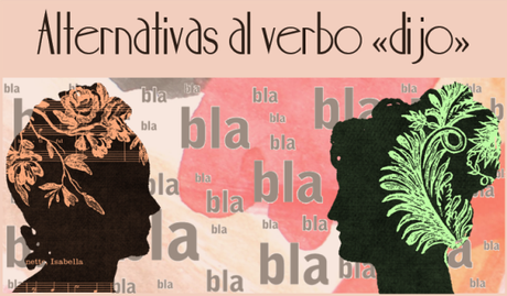 Alternativas al verbo «dijo» en los diálogos