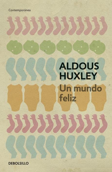 Un mundo feliz de Aldous Huxley