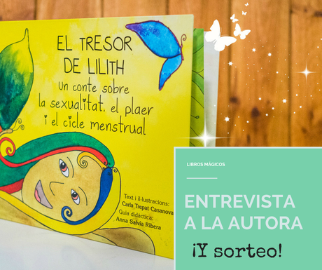 El tesoro de Lilith: un cuento sobre la sexualidad, el placer y el ciclo menstrual