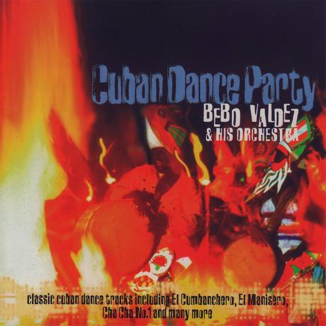 Bebo Valdez & His Orchestra - Cuban Dance Party (1998)