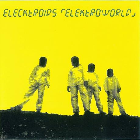 ELECKTROIDS - ELEKTROWORLD