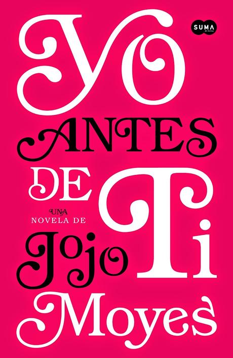 Yo antes de ti, de Jojo Moyes