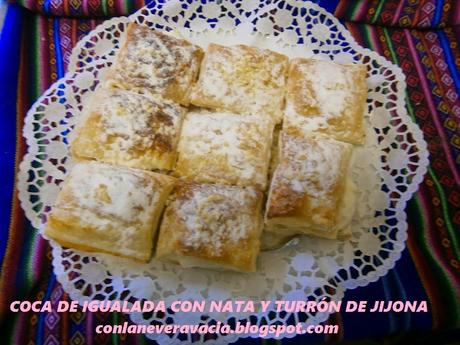 COCA DE IGUALADA CON NATA Y TURRÓN DE JIJONA