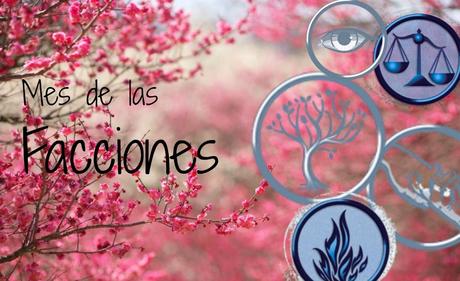 Luces, Muescas...Acción! #1: Mes de las Facciones