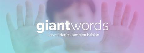 giantwords las ciudades tambien hablan
