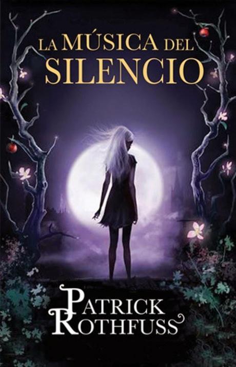«La música del silencio» de Patrick Rothfuss