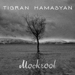 Tigran Hamasyan: Mockroot