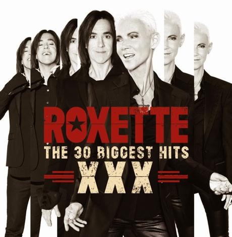 ROXETTE publica mañana THE 30 BIGGEST HITS XXX