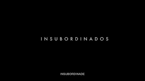 insubordinados