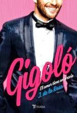 Gigoló. El amor tiene un precio - J, de la Rosa