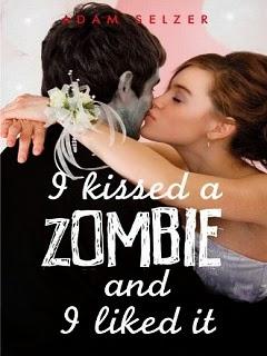 Reseña #59: I KISSED A ZOMBIE AND I LIKE IT de Adam Selzer (MINI RESEÑA)