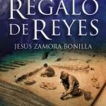 Jesús Zamora Bonilla: Regalo de Reyes