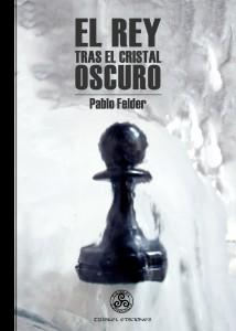 El-rey-tras-el-cristal-oscuro-Premio-Guillermo-de-Baskerville-2014-Libros-Prohibidos