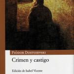Fiódor Dostoievski: Crimen y castigo