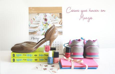 Cosas que hacer en marzo...