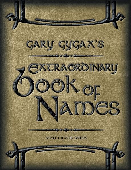 Gary Gygax's extraordinary book of names