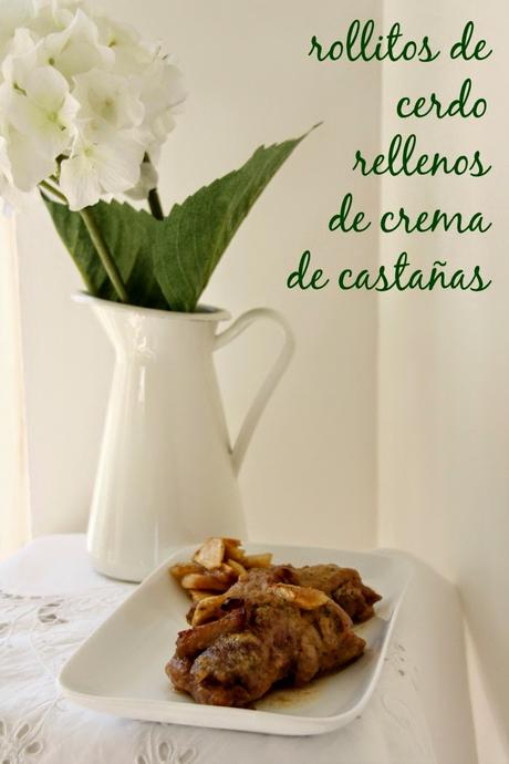 receta: rollitos de cerdo rellenos de crema de castañas