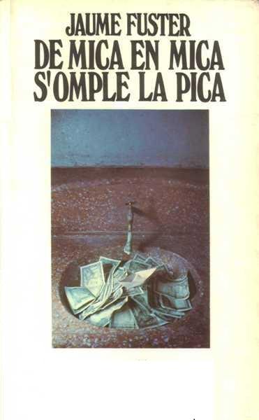 De mica en mica s'omple la pica, de Jaume Fuster