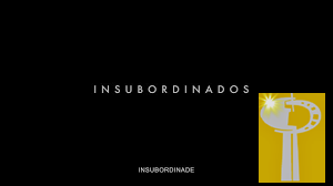 insubordinados