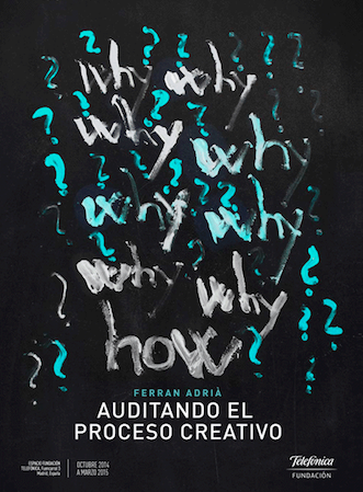 El proceso creativo en la Educación  Ferran Adriá /Fundación Telefónica / Proyecto manos a la obra