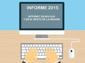 Informe 2015 sobre Internet Bolivia resto latinoamérica