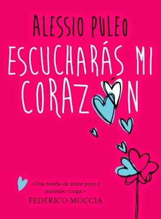 Reseña: Escucharás mi corazón - Alessio Puleo