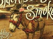 Blackberry Smoke Holding roses (2015) Southern Rock todo gran potencial