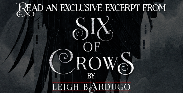 Extracto de Six of Crows de Leigh Bardugo