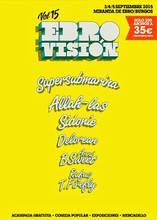 Ebrovisión 2015 tendrá a Supersubmarina, Allah-las, Sidonie, Delorean, Anni B Sweet, Rufus T Firefly...