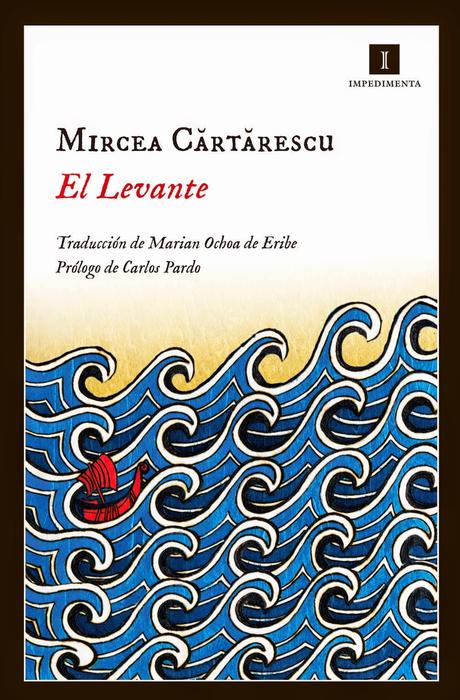 El Levante de Mircea Cărtărescu