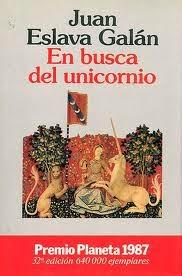 En busca del unicornio. Juan Eslava Galán
