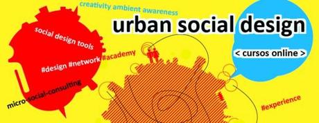 Urban Social Design – “Arquitectura en Beta”