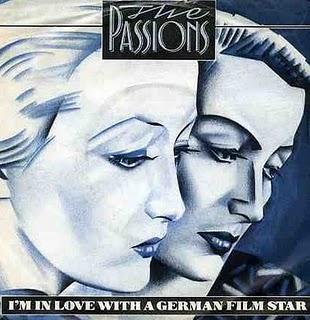 THE PASSIONS - I´M IN LOVE WITH A GERMAN FILM STAR