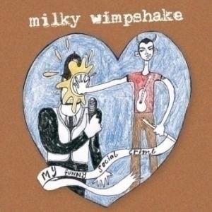 Milky Wimpshake – My Funny Social Crime