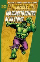 El Increíble Hulk. Holocausto dentro de un átomo