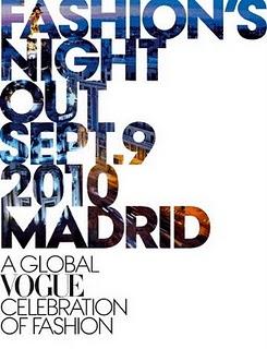 FASHION´S NIGHT OUT SEPT. 9 - 2010 MADRID. SEPTIEMBRE * DEFINITIVAMENTE*  EL MES DE LA MODA EN MADRID ¡¡